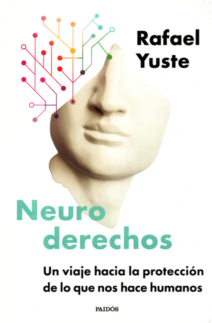 Neuroderechos. Un viaje hacia ...