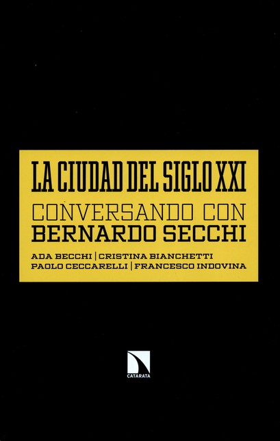 La ciudad del siglo XXI. Conve...