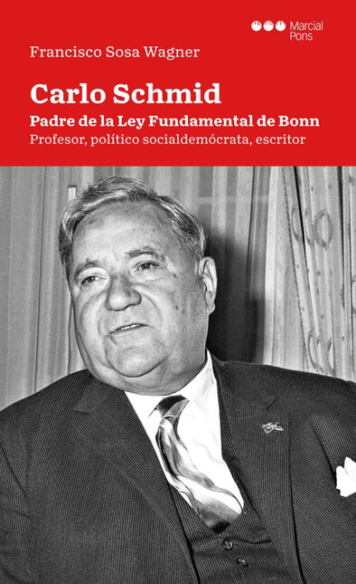 Carlo Schmid. Padre de la Ley ...