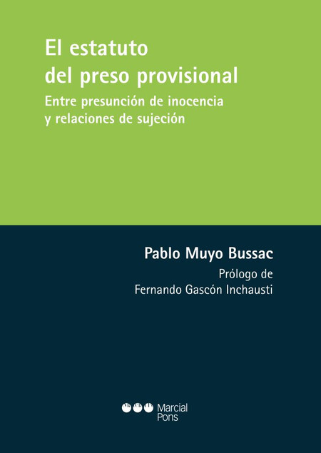 El estatuto del preso provisio...