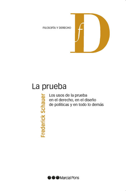 La prueba. Los usos de la prue...