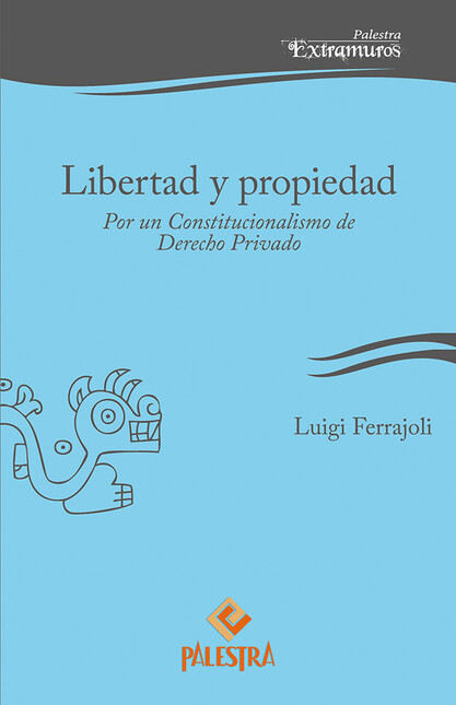 Libertad y Propiedad. Por un C...