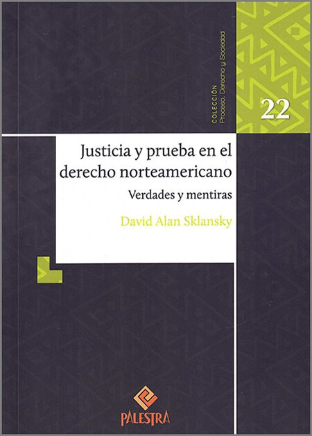 Justicia y prueba en el derech...