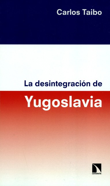 La desintegración de la Yugosl...