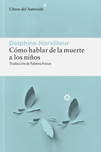 Cómo hablar de la muerte a los...