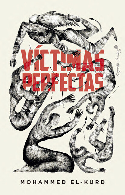 Víctimas perfectas. La polític...