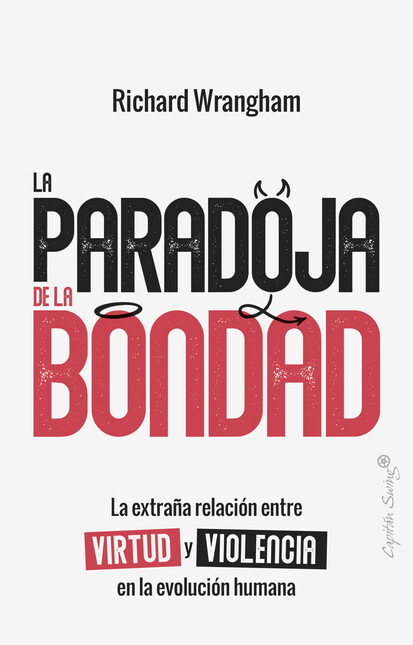 La paradoja de la Bondad. La e...