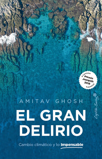 El gran delirio. Cambio climát...