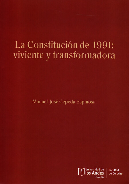 La constitucion de 1991. Vigen...