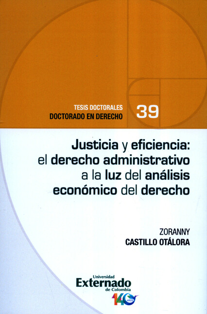 Justicia y eficiencia: el dere...