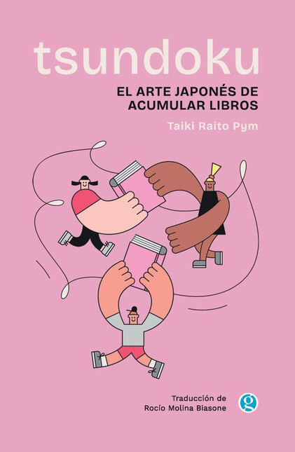 Tsundoku. El arte japonés de a...