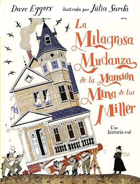 La milagrosa mudanza de la man...