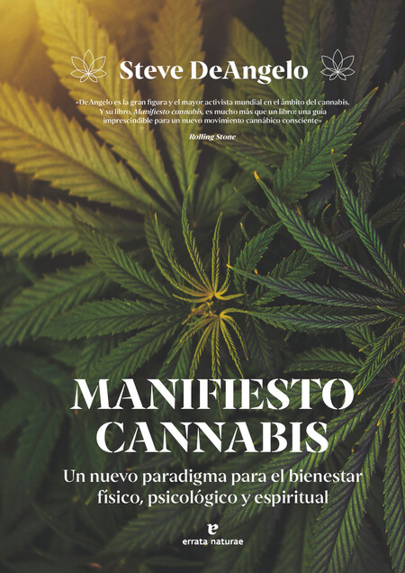 Manifiesto cannabis. Un nuevo ...