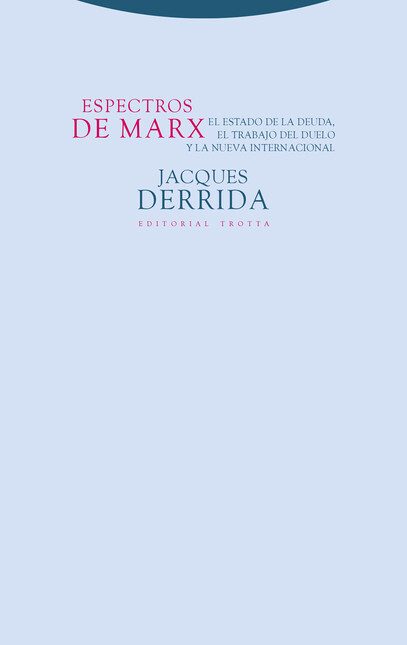 Espectros de Marx. El Estado d...