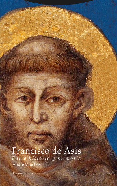 Francisco de Asís. Entre histo...