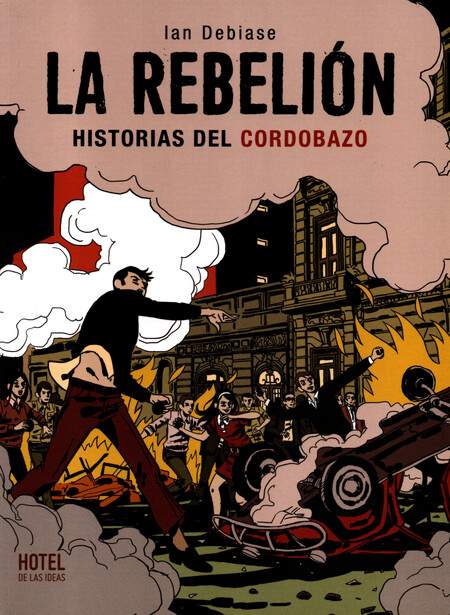 La rebelión. Historias del Cor...