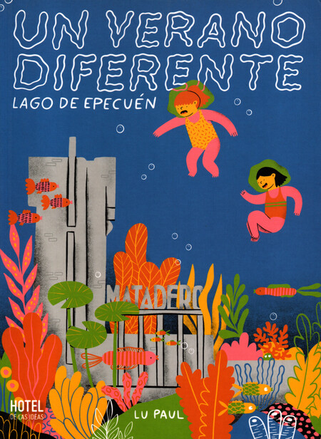 Un verano diferente. Lago de E...