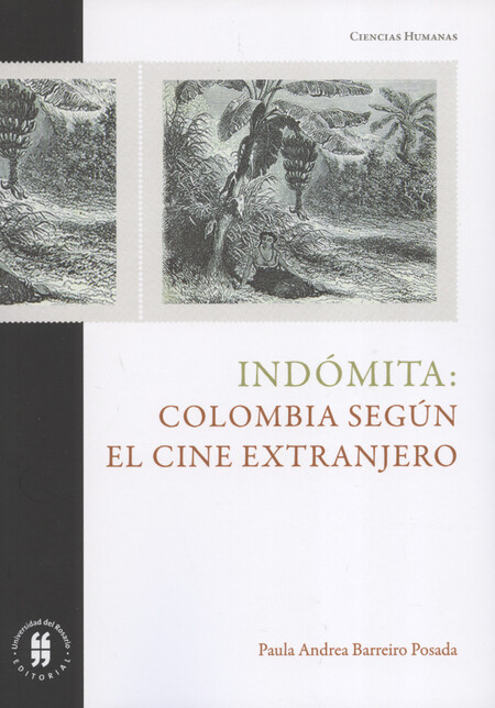 Indómita: Colombia según el ci...