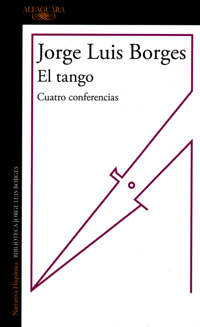 El tango. Cuatro conferencias