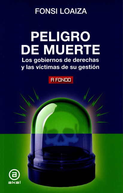 Peligro de muerte. Los gobiern...