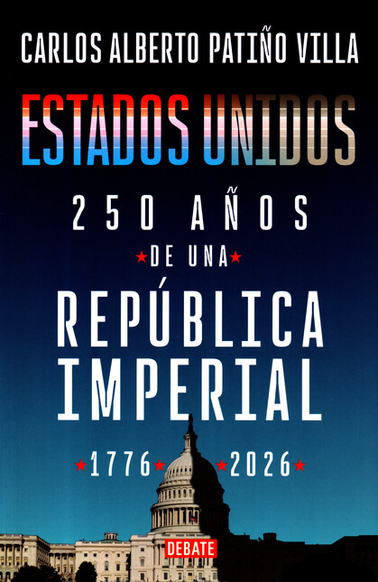 Estados Unidos. 250 años de un...