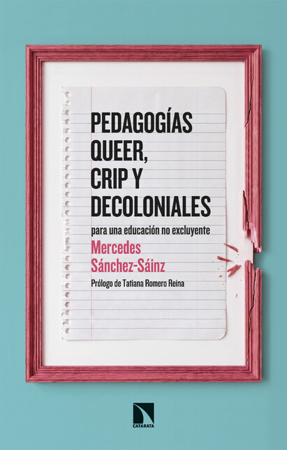 Pedagogías queer, crip y decol...