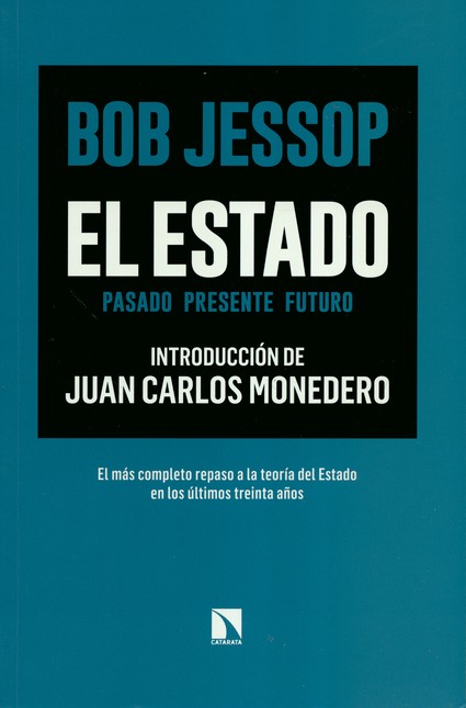 El estado. Pasado, presente, f...