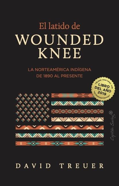 El latido de Wounded Knee. La ...