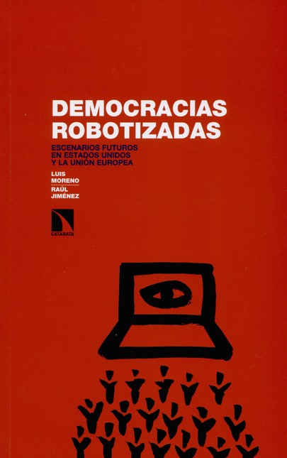 Democracias robotizadas. Escen...