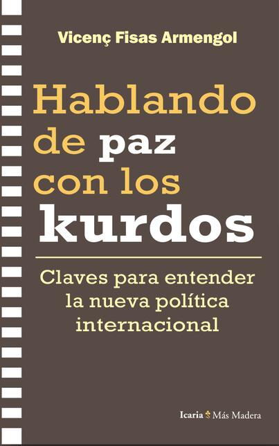 Hablando de paz con los kurdos...