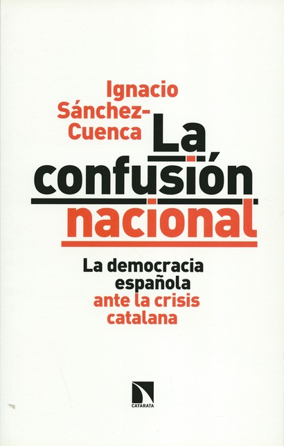 La confusión nacional. La demo...
