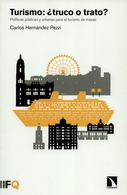 Turismo: ¿truco o trato?. Polí...