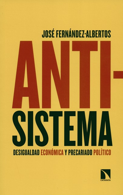 Antisistema. Desigualdad econó...