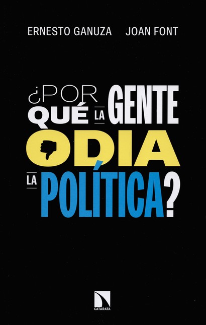 Por qué la gente odia la polít...