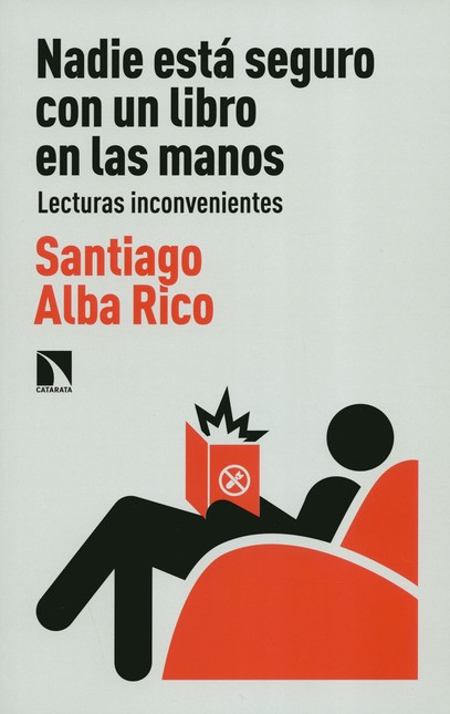 Nadie está seguro con un libro...