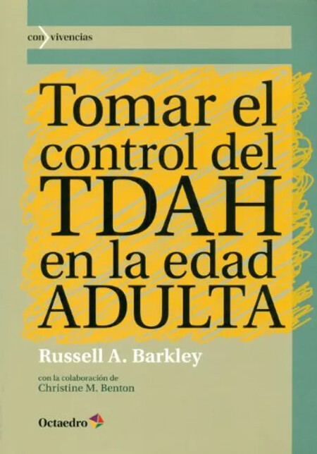 Tomar el control del TDAH en l...
