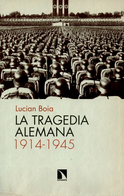 La tragedia alemana 1914-1945