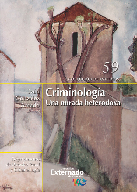 Criminología. Una mirada heter...