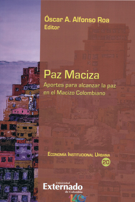 Paz maciza. Aportes para alcan...
