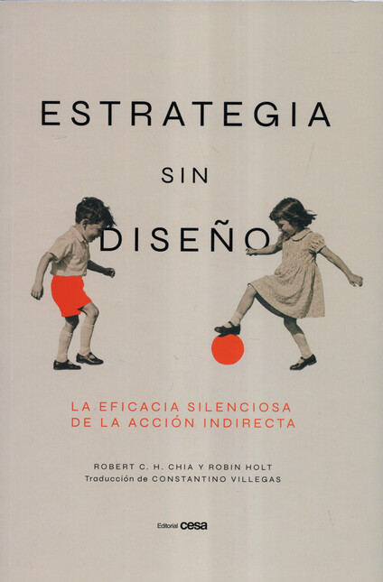 Estrategia sin diseño. La efic...