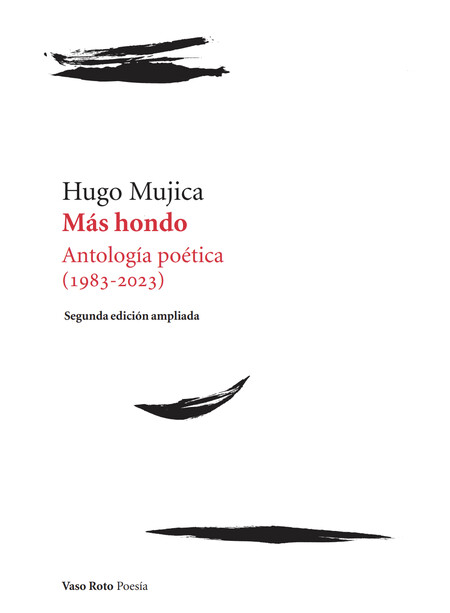 Más hondo. Antología poética (...