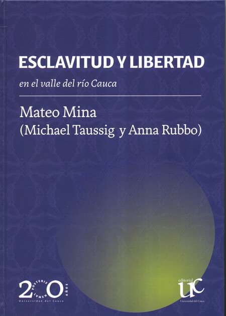 Esclavitud y libertad en el va...