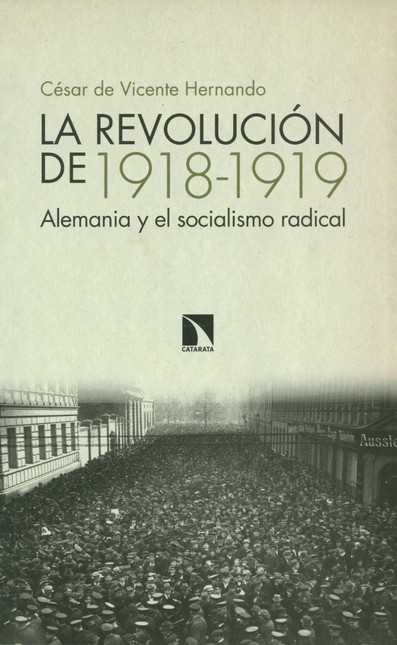 La revolución de 1918-1919. Al...