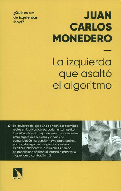 La izquierda que asaltó el alg...