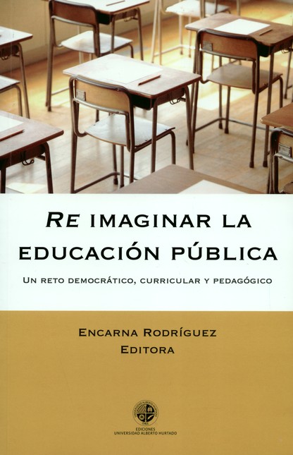 Re imaginar la educación públi...