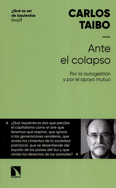 Ante el colapso. Por la autoge...