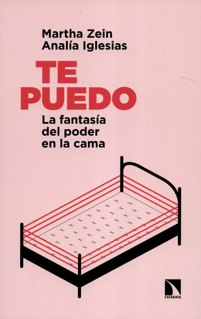 Te puedo. La fantasía del pode...