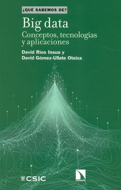 Big data. Conceptos, tecnologí...