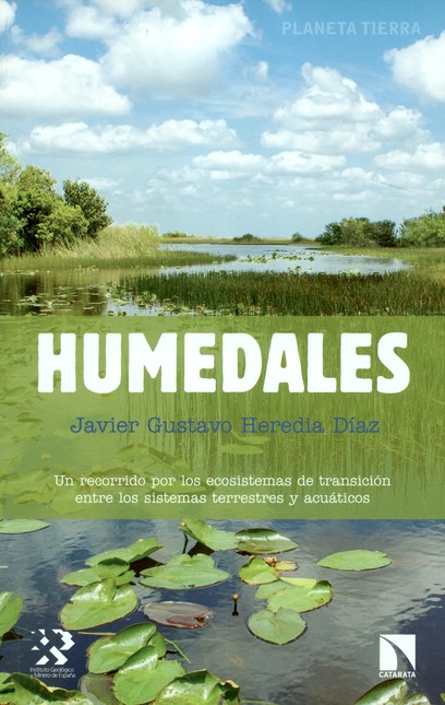 Humedales. Un recorrido por lo...