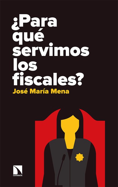 ¿Para qué servimos los fiscale...